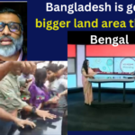 Bangladesh is getting a bigger land area than West Bengal