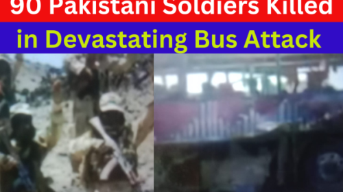 Baloch Liberation Army :90 Pakistani Soldiers Killed in Devastating Bus Attack