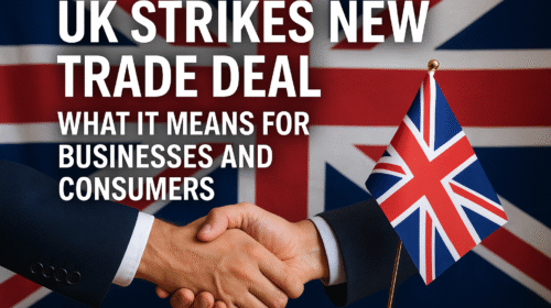 UK Strikes New Trade Deal