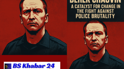 Derek Chauvin Case: Catalyst for Police Reform and the Fight Against Brutality