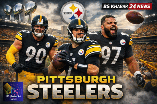 Pittsburgh Steelers News: Legacy, Team Strength & Future Outlook | BS Khabar 24